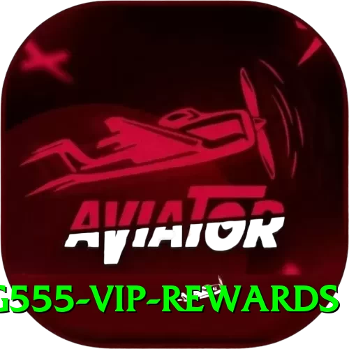G555 VIP Rewards - 2